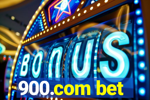 900.com bet
